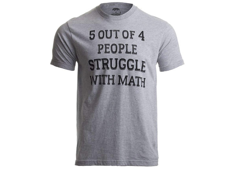 3 For 599 Tee (Struggle with Math)